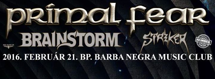 Striker - Klippremier - Too Late primal fear flyer 20151110