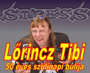 Lőrincz Tibi születésnapi koncert