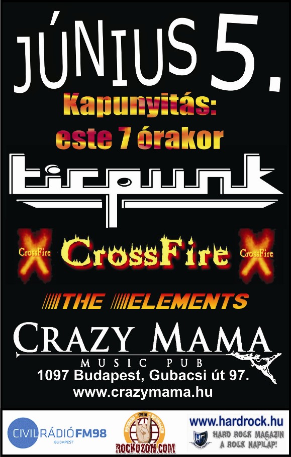 Crazy Mama hétvége - Tirpunk, Crossfire, HitRock és a többiek