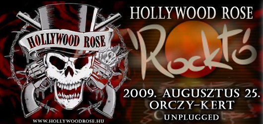 Hollywood Rose - Rocktó Orczy kert 08.25