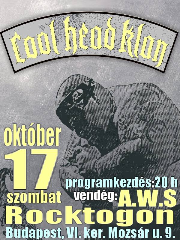 Cool Head Klan - október 17.