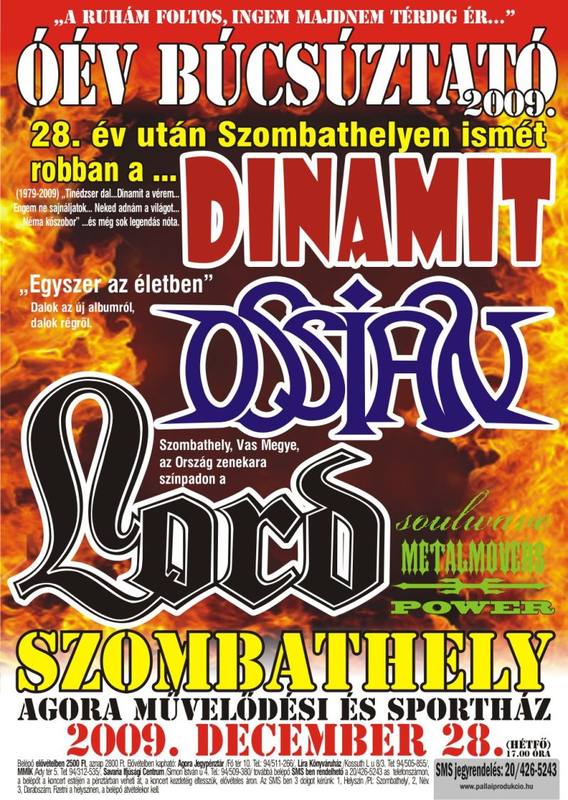 Ossian - Dinamit - Lord - Szombathely 2009.12.28