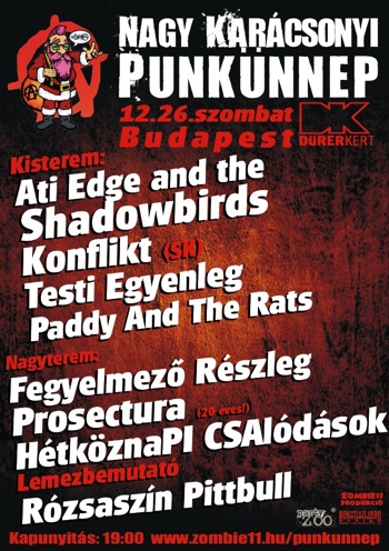Punkkarácsony 2009.12.26. Dürer Kert