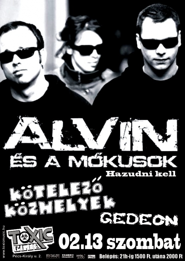 Alvin és a Mókusok, Gedeon, Kötelező Közhelyek koncert