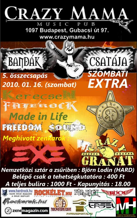 Bandák Csatája 5. összecsapás Hétvégi Extra, Crazy Mama (2010.01.16.)