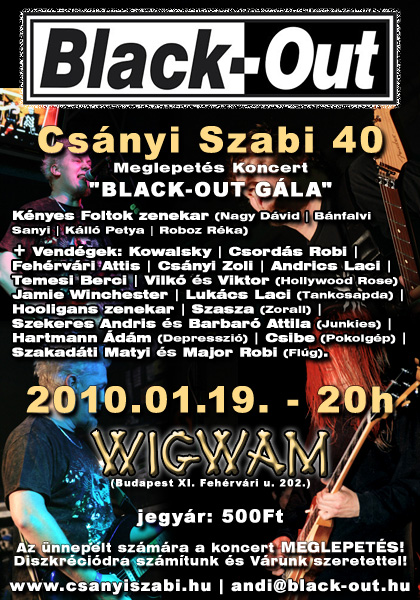 "Csányi Szabi 40 Meglepetés Koncert  "BLACK-OUT GÁLA"