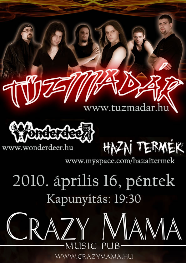 Tűzmadár - Crazy mama, új videoklipp, Hegyalja fesztivál, új koncertek!