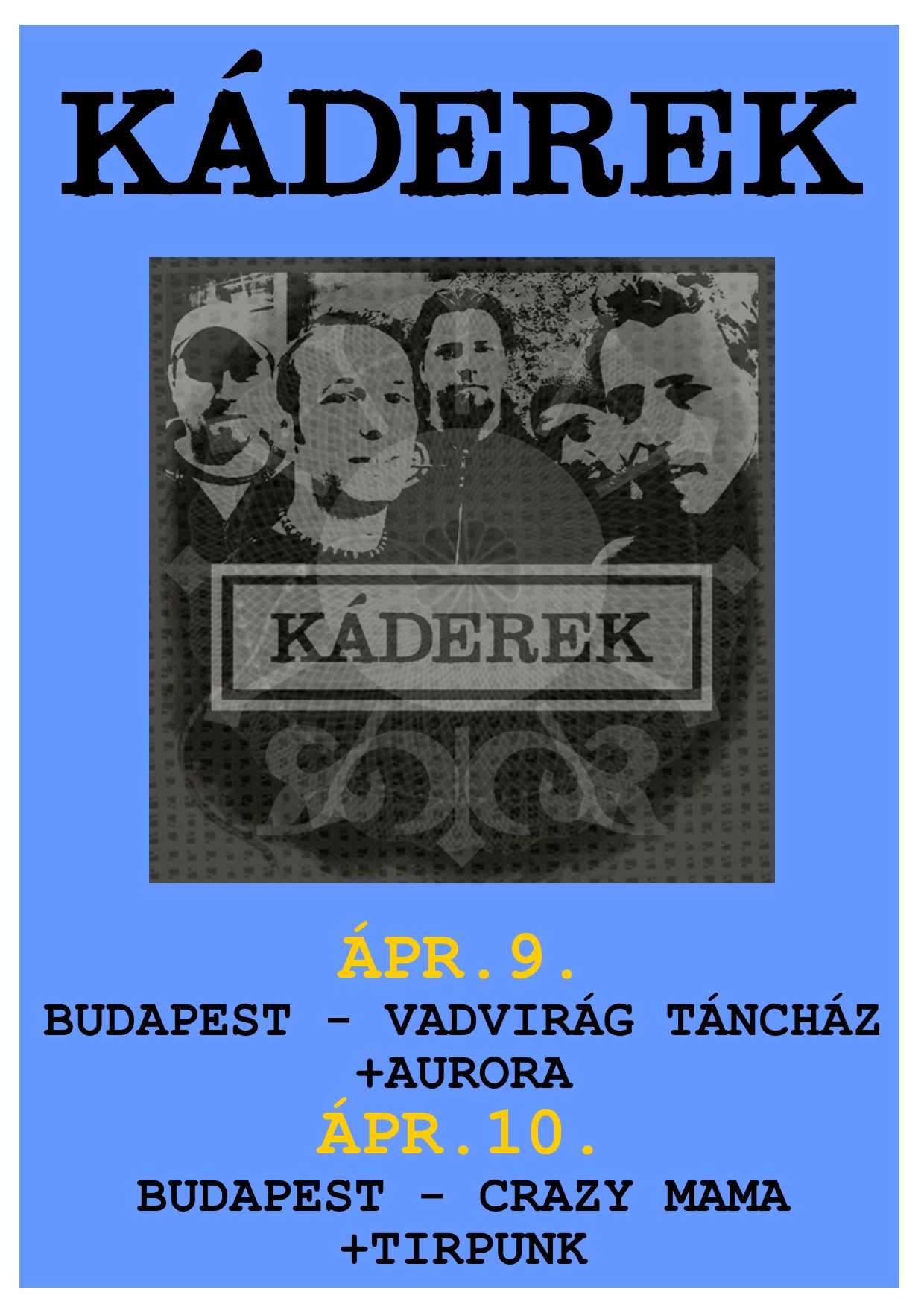 Káderek - Hétvégi koncertek