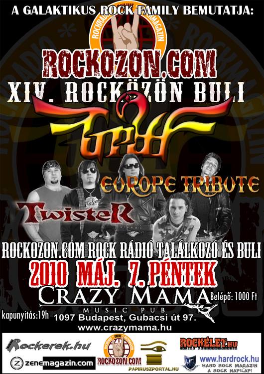 XIV. Rocközön Buli – GRIFF – Europe Tribute – Twister - május 7. Crazy Mama