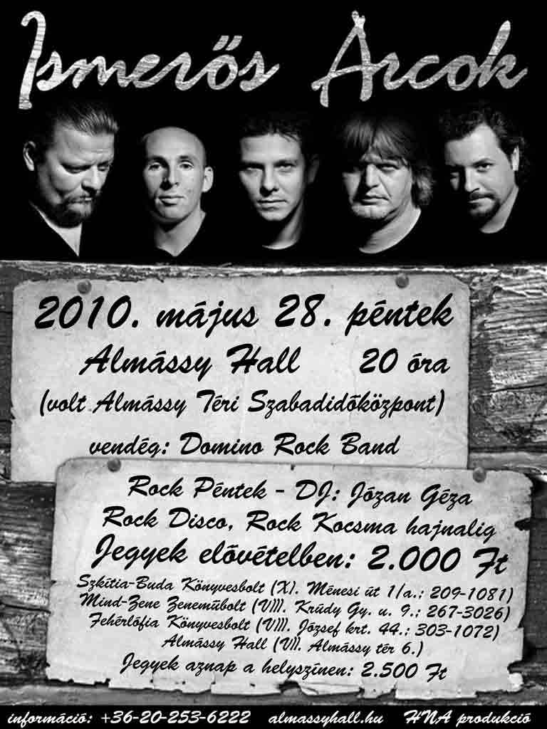 Ismerős Arcok - Almássy Hall 05.28.