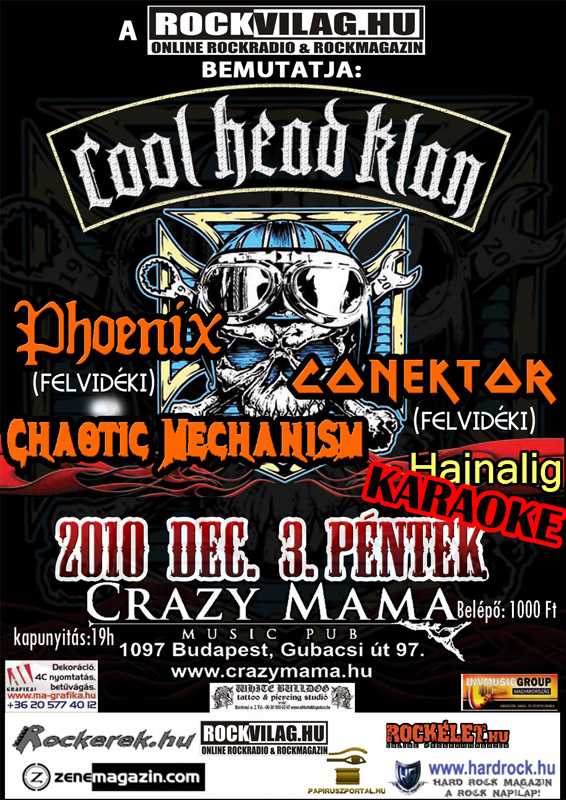 IV. Rockvilag.hu buli - Cool Head Klan - Phoenix - Conektor - Chaotic Mechanism
