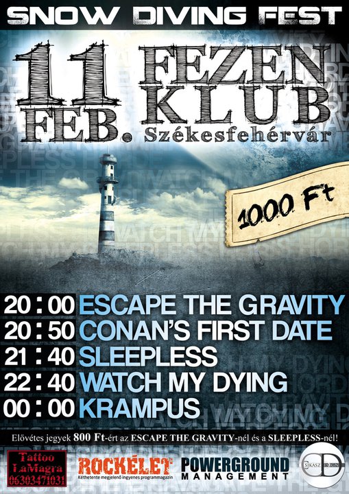 Watch My Dying – Snowdiving Feszt és tavaszi koncertek
