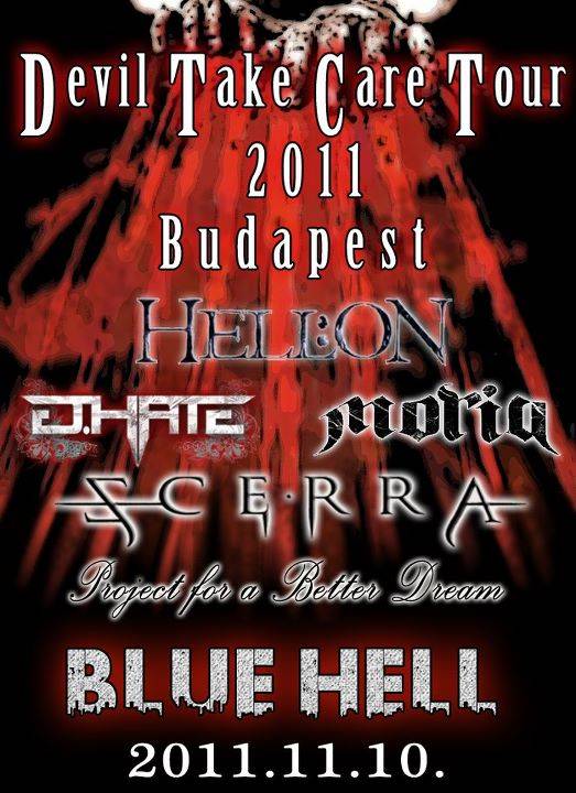 The Devil Take Care Tour 2011.11.10. - Blue Hell