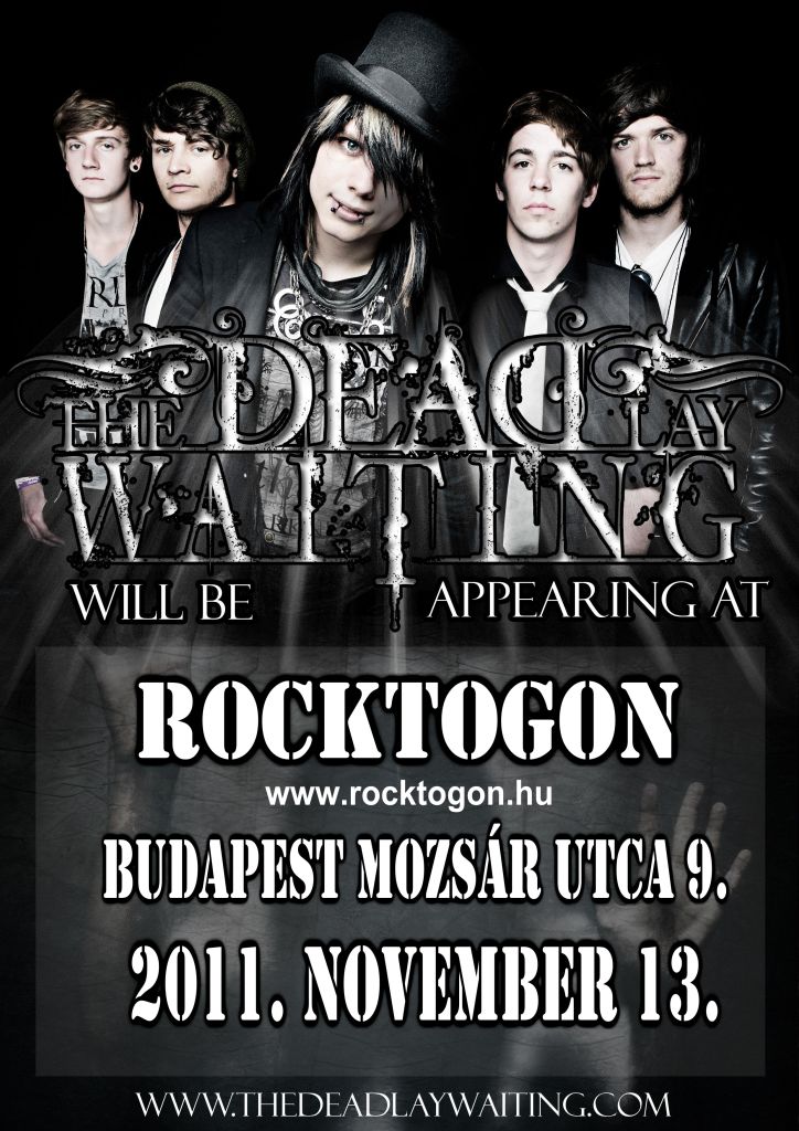The Dead Lay Waiting - a Rocktogonban
