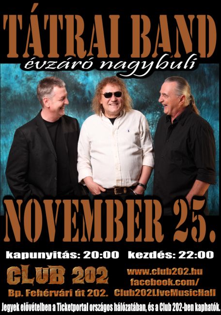 Tátrai Band - Club 202, nov. 25.