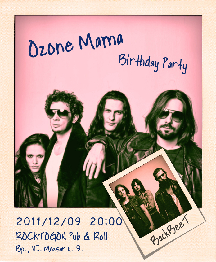 Ozone Mama születésnap: December 9. - Rocktogon