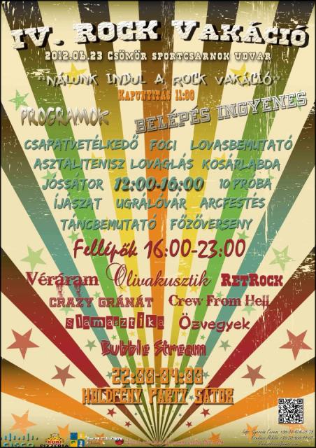 IV. Rock Vakáció - Nyárindító fesztivál Csömörön! (2012.06.23.)