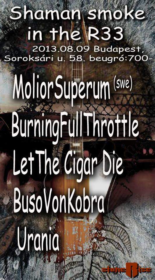 I. stonerRise fest! "Shaman Smoke in R33"   08.09.