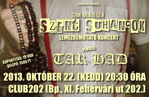Szent Suhancok - Lemezbemutató koncert a Club 202-ben