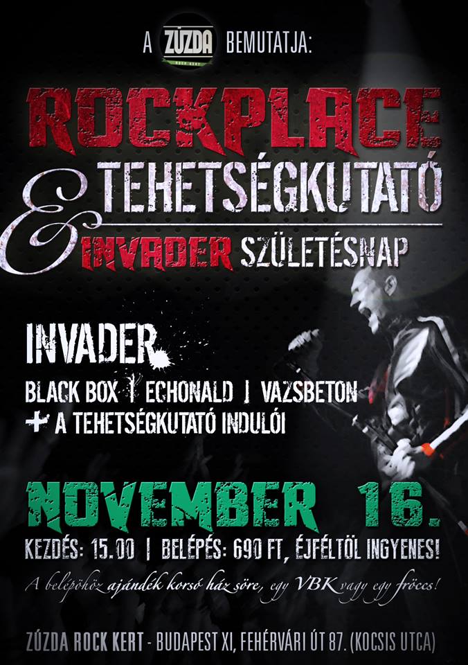Zúzda Rock Kert – Rockplace Tehetségkutató Fesztivál 2013, Invader & Jósa Tamás születésnap
