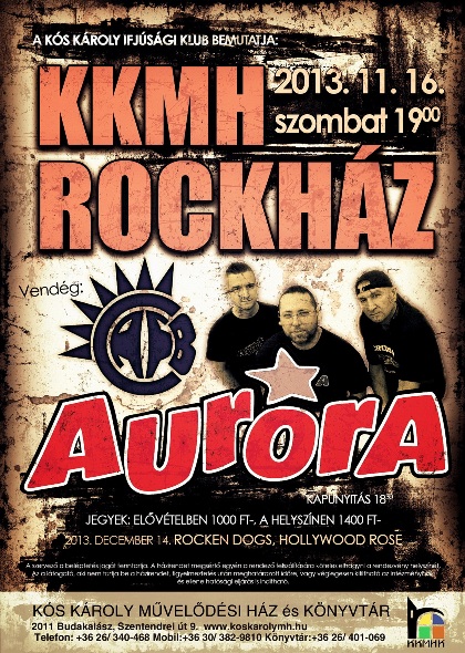Aurora lemezbemutató és C.A.F.B. - punkmulatság a Budakalászi Rockházban