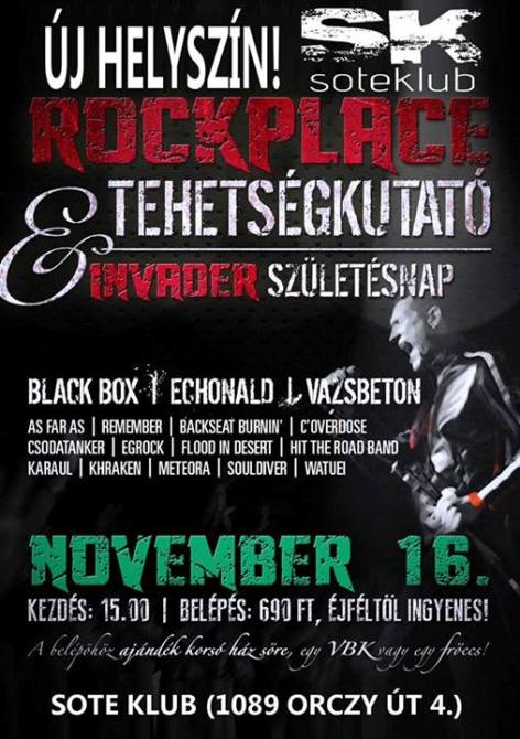 Figyelem! Helyszínváltozás! Rockplace 2013 + Invader születésnap A SOTE Klubban!