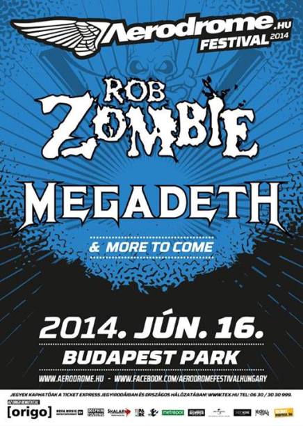 Aerodrome Fesztivál - Rob Zombie és a Megadeth júniusban a Budapest Parkban