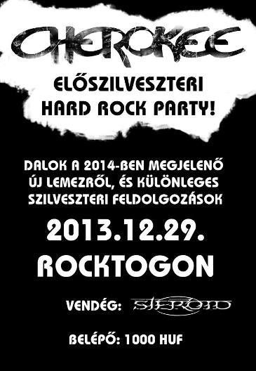 Cherokee előszilveszteri Hard Rock Party a Rocktogonban - vendég: Steroid