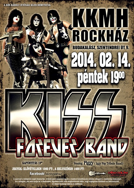 Február 14-én KISS Forever Band a Rockházban!