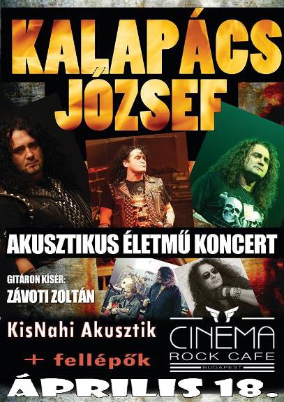 Cinema Rock Cafe – Kalapács József Akusztikus Életműest, KisNahi Akusztik (a Long Road énekesének zenekara)