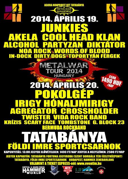 Metalwar Tour 2014 április 19-20 Tatabánya