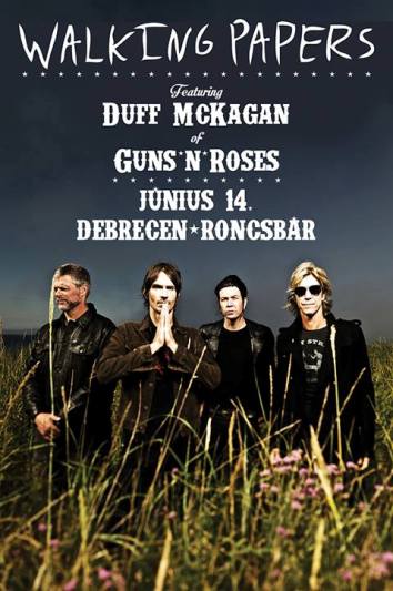 Walking Papers- Duff McKagan bandája Debrecenben
