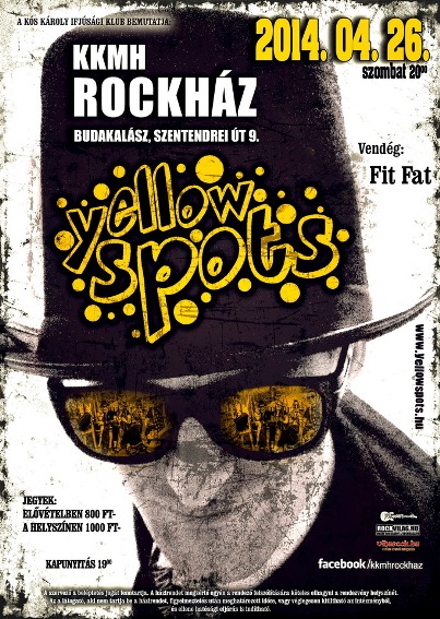 Yellow Spots - Rockrémálom Budakalászon