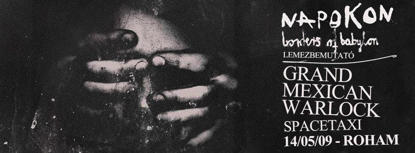 Grand Mexican Warlock, Napokon, Spacetaxi - Közös koncert a Roham Bárban