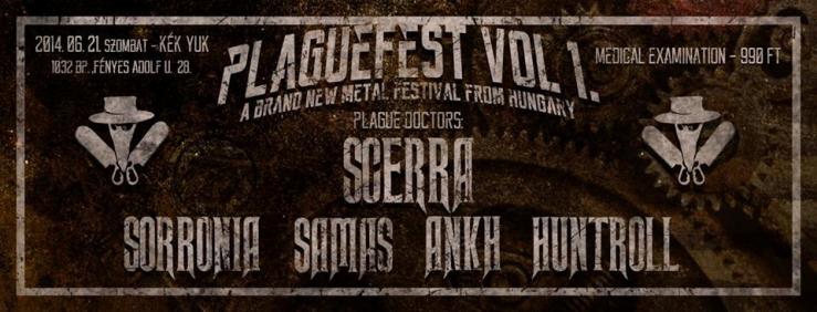 PlagueFest Vol. 1 - A ScerrA első saját szervezésű fesztiválja