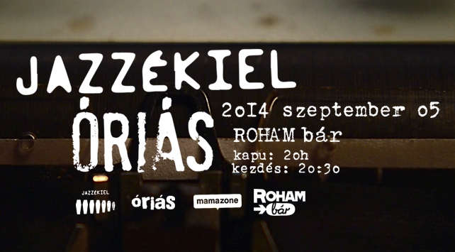Óriás őszindító, Jazzékiel visszatérő koncert a RoHAM Bárban