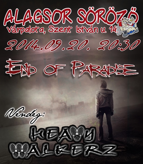End of Paradise - Szeptember 20-án Várpalotán zenélnek