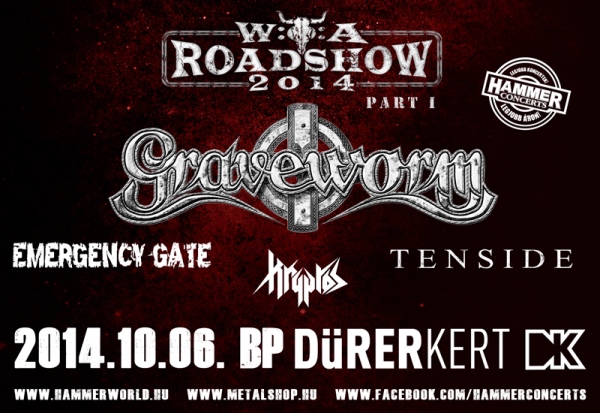 Wacken Open Air Roadshow Part I - Graveworm, Emergency Gate, Tenside, Kryptos koncert a Dürer Kertben október 6-án.