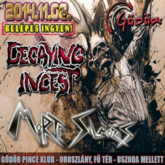 Decaying Incest - Ingyenes koncert az oroszlányi Gödörben a Morte Silmoris társaságában