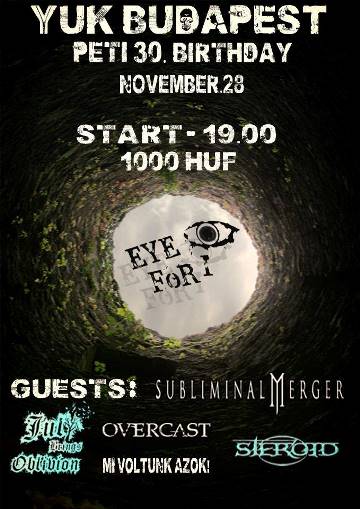 Eye For I - Szülinapi koncert a Yukban