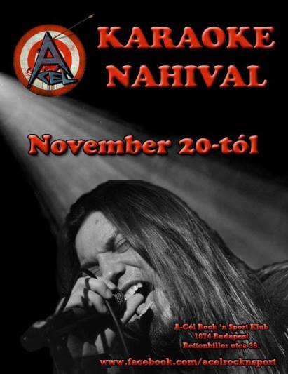 Karaoke Nahival - november 20-ától az A-Cél Rock Klubban
