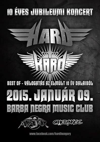 Hard - 10 éves jubileumi nagykoncert a Barba Negrában
