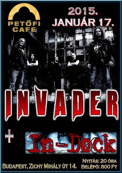 Invader – Évnyitó buli a Petőfi Caféban, vendég: IN-Dock