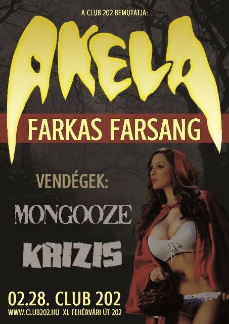Akela - Farkasfarsang - sörszagra gyűlik a nép!