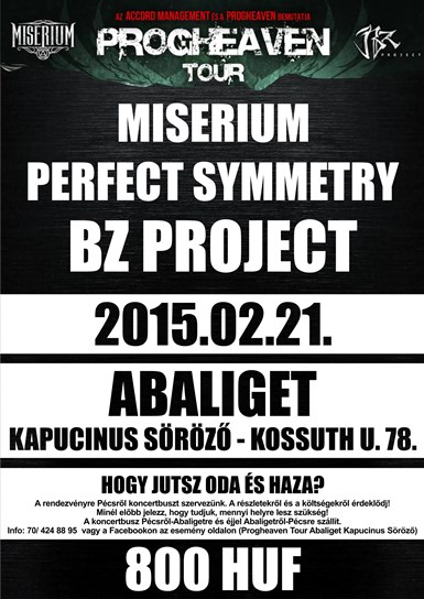 A Progheaven Tour következő állomása: Abaliget – BZ Project | Miserium | Perfect Symmetry