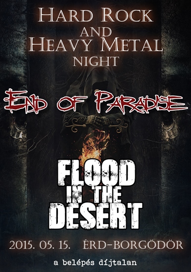 End of Paradise & Flood In The Desert - Ingyenes buli Érden