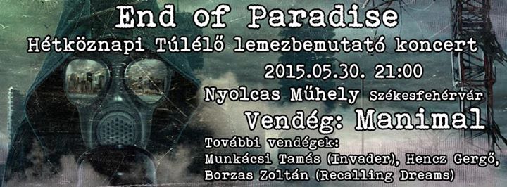End of Paradise - Május 30-án, a székesfehérvári Nyolcas Műhelyben lesz a lemezbemutató koncert end-of-paradise-flyer 20150525
