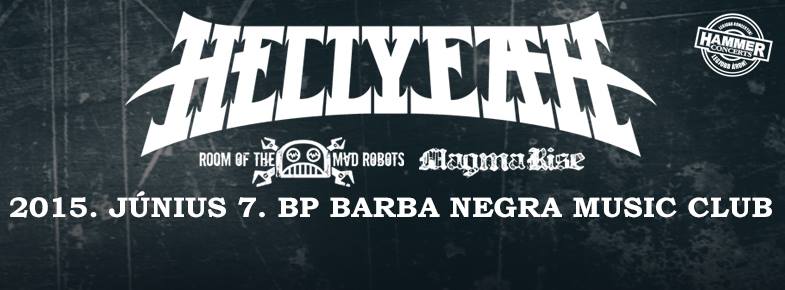 Hellyeah koncert a Barba Negra Music Clubban június 7-n.