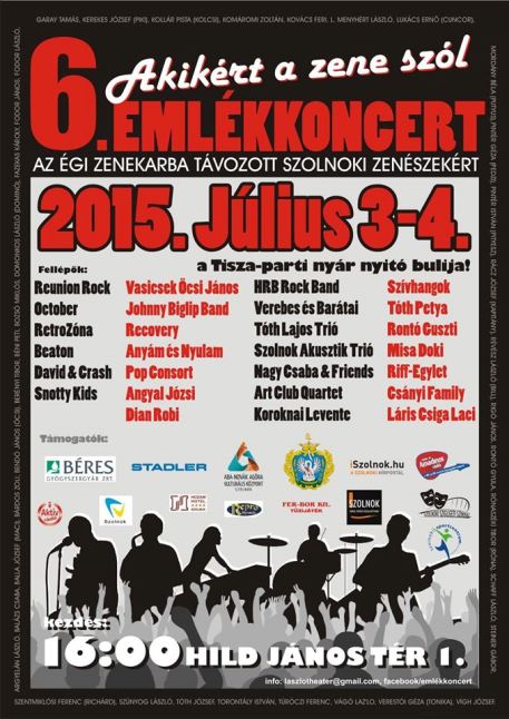 6. Emlékkoncert Szolnokon – A Tisza-parti nyár nyitórendezvénye