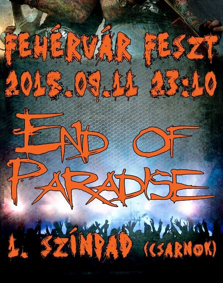 End of Paradise a Fehérvár Feszten